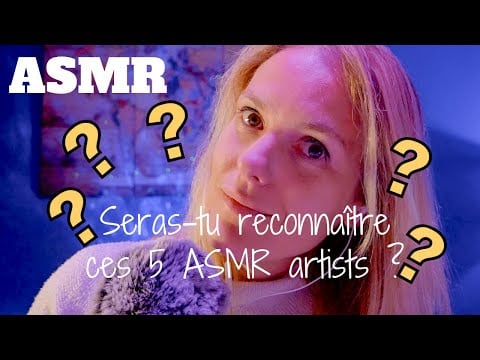 ASMR FR 🌙 Sauras-tu reconnaître ces 5 ASMR artists ? (quiz en collaboration)