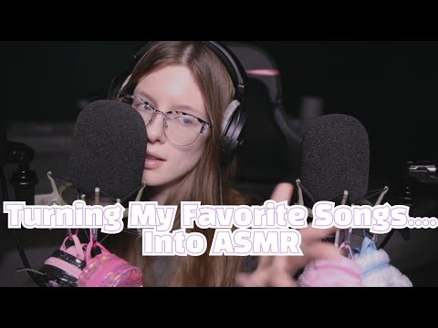 ASMR Whispering Some Of My Favorite Songs (Pt 1. ?)