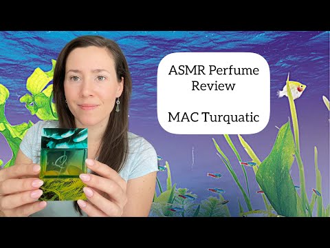 ASMR Perfume Review - MAC Turquatic - Aquatic, Fresh, Floral, Citrus, Watery, Lotus, Delicate