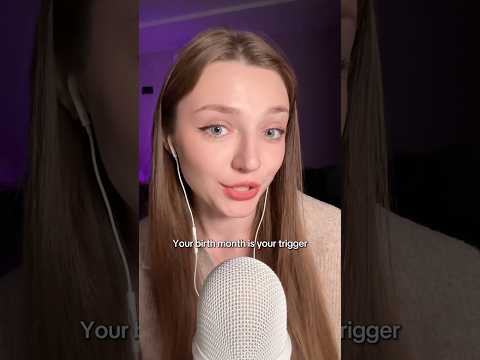 Your birth month = your asmr trigger #asmr #asmrsounds #asmrrelax #asmrsleep #relax #tingles