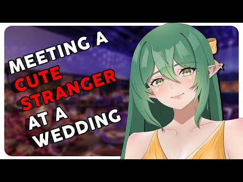 Not-Dancing At A Wedding With A Cute Stranger [F4A] [Strangers to Lovers] [Meet-Cute]
