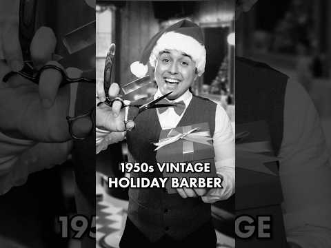 Vintage 50s Holiday Barber Haircut & Shave | #ASMR