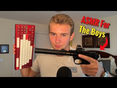ASMR FOR THE BOYS