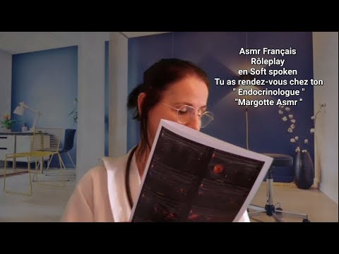 #Asmr Français #rôleplay en Soft Spoken " Tu as rendez-vous chez ton Endocrinologue"