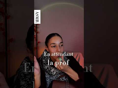ASMR RP - En attendant la prof #roleplay #asmr #relax