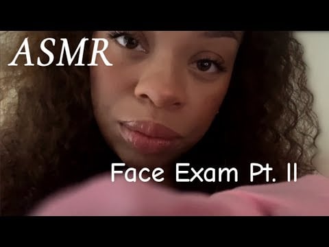 ASMR Face Exam Pt. 2 | Lofi Rp ( Latex Gloves )