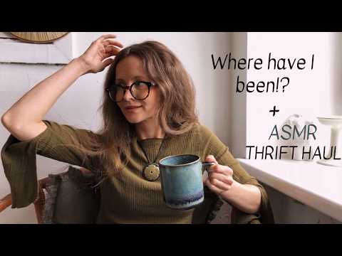 ASMR I Am Back With Summer Thrift Finds & New Life Update 🌱 Soft Spoken 🪶