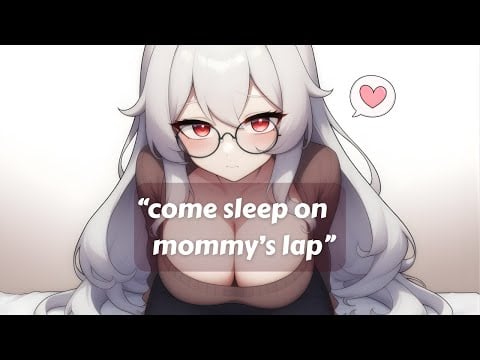 come sleep in mommy's lap.. ASMR [F4M] [breathing] [sleeping noises] [comfort] [goodboy] [mommygf]