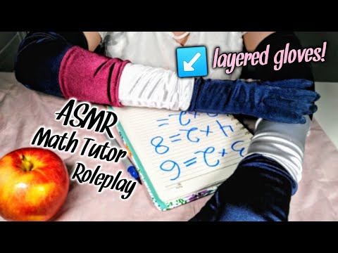 ASMR Math Tutor Roleplay {Counting/Adding/Multiplying, Layered Satin Gloves, High Fives} Soft Spoken