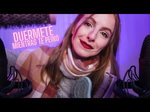 ASMR DUERMETE en MENOS de 20 MINUTOS mientras te PEINO