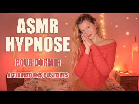 ASMR FRANCAIS - HYPNOSE POUR DORMIR,  AFFIRMATIONS POSITIVES POUR LE SOMMEIL ✨