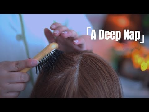 Hair ASMR No Talking | Take a Deep Nap