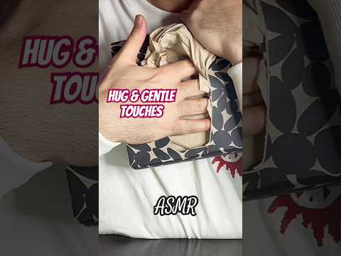 Hug & Gentle Touches 🤍👐 #asmr #relaxing #tissueboxasmr #satisfying #stressrelief #sleepaid #fyp