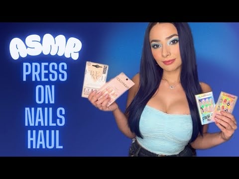 ASMR Press On Nails 💅🏼 Haul 8-22-25 (Soft Spoken)