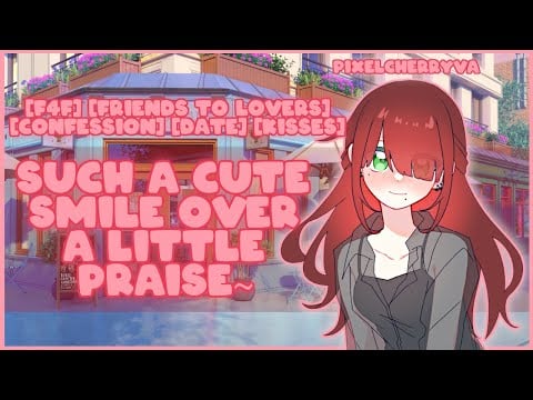 [F4F] Your Bestie Confesses & Takes You Out On A Date [Friends to Lovers] [Confession] [Kisses]