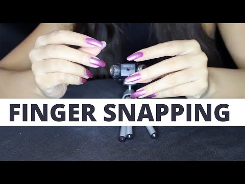 ASMR FINGER SNAPPING SOUNDS  (NO TALKING)