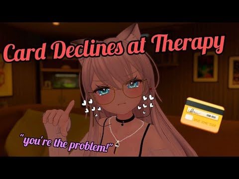 Comforting therapy, but your card declined...| ASMR