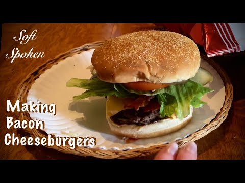 ASMR Request/Making Bacon Cheeseburgers (Soft Spoken) Frying sounds! No talking version tomorrow