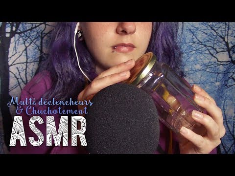 ASMR Français  ~ Multi déclencheurs & Chuchotement