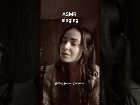 🎙️ ASMR softly singing you to sleep | Britney Spears #asmr #singing #asmrsinging