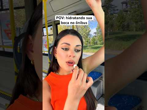 POV: hidratando sua boca no ônibus #asmr #humor #comedia #shorts