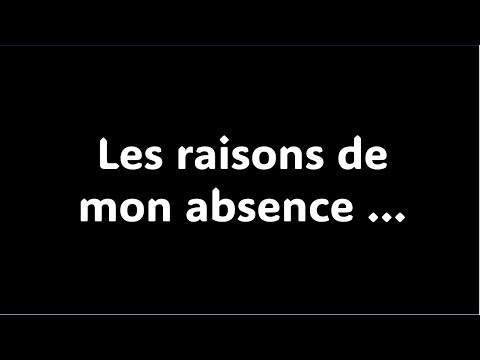 ASMR * Les raisons de mon absence