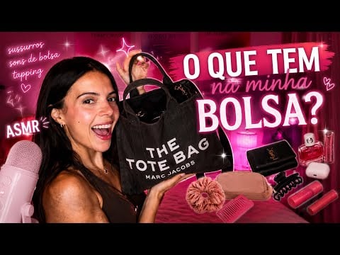 ASMR MOSTRANDO MINHA BOLSA