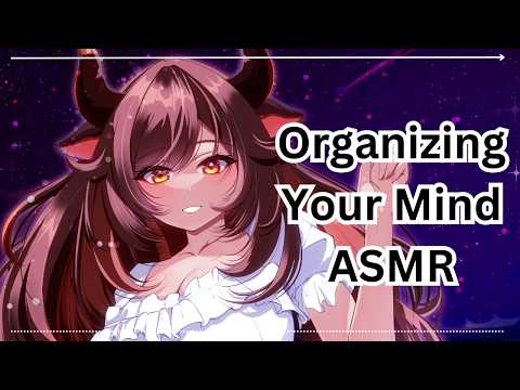 Organizing Your Messy Mind ♡ - [ASMR]