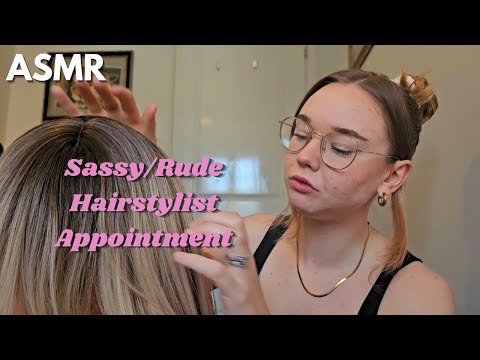 ASMR Sassy/Rude hairstylist gives you the WORST haircut