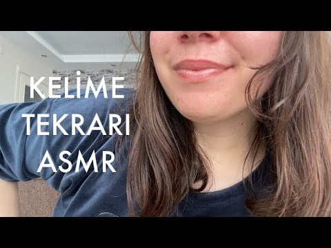 Uyku İçin Kelime Tekrarı + Tıkırtılar (Türkçe ASMR) 