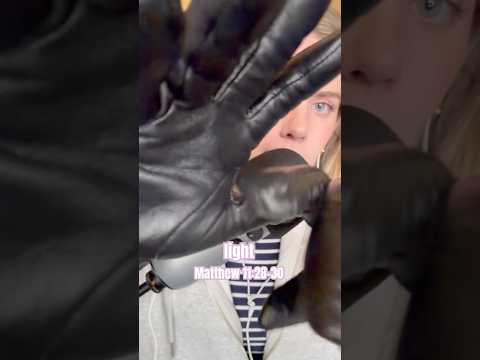 ASMR w/ Leather Gloves for Peace ✝️ #asmr
