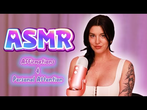 Personal Attention and Affirmations ASMR