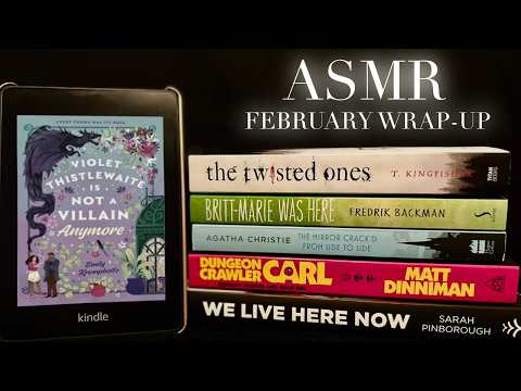 ASMR February Reading Wrap-Up 📚 Whispers, Tapping, Scratching, Tracing, Paper Sounds