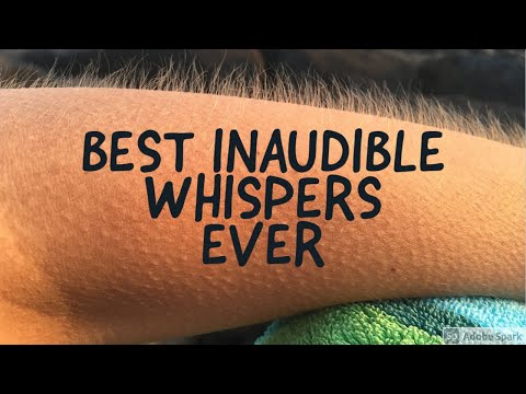 The BEST Inaudible Whispers of 2025 - Inaudible Whispers and Clicky Mouth Sounds!