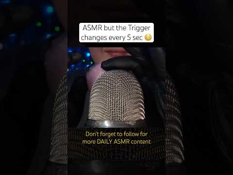 Trigger changes every 5 Seconds! 🤍 #asmr