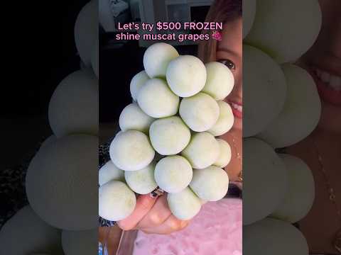 Let’s try $500 frozen shine muscat grapes… #food #eating #grapes #fruit