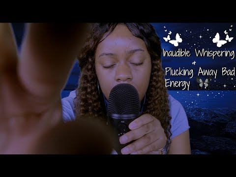 ASMR | Inaudible Whispering & Plucking Away Your Bad Energy ~