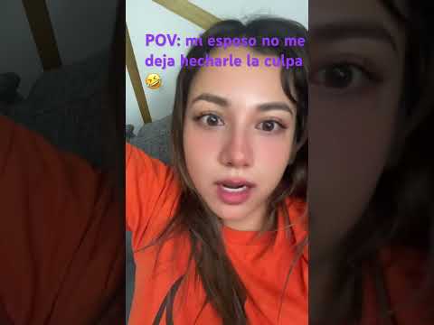 Mi esposo no se me hecharle la culpa