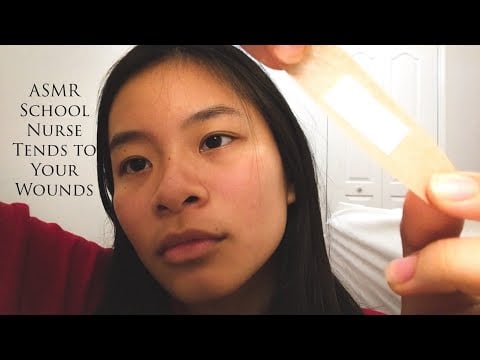 ASMR School Nurse Tends to Your Wounds/ Patches You Up (Bandages, Writing sounds, rubbing alcohol)