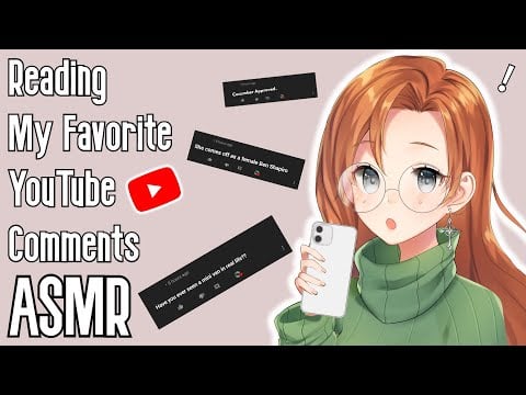 ASMR | Reading My Favorite YouTube Comments | Soft Spoken Rambles