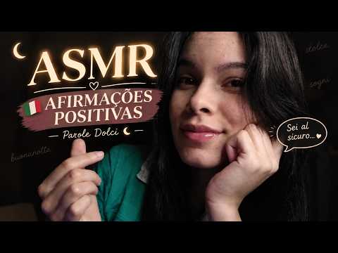 🇮🇹 ASMR Afirmações Positivas em Italiano 🌙 | Affermazioni positive in italiano