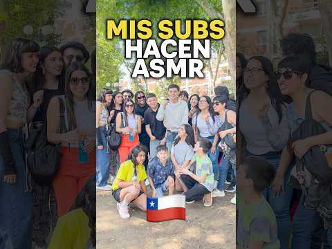 MIS SUSCRIPTORES HACEN ASMR DESDE CHILE 🇨🇱 #asmr #shorts #asmrsounds #viral