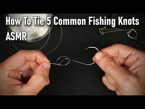 How To Tie 5 Common Fishing Knots (Triple Surgeon's, Palomar, Snell, Improved Clinch, Uni) ASMR