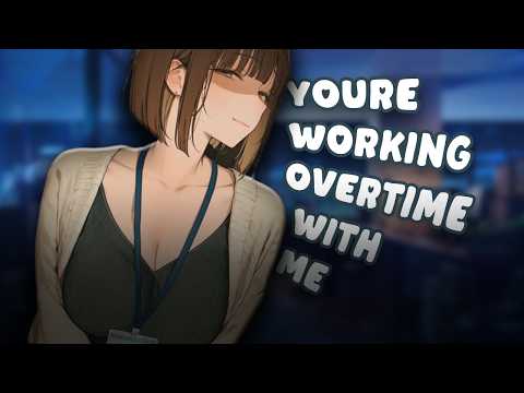 Tsundere Co-Worker Keeps You Late.. [F4M] [ASMR]