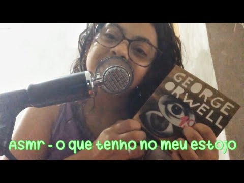 ASMR - O que eu tenho no meu estojo