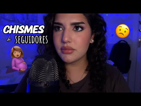 ASMR REACCIONANDO a CHISMES DE SEGUIDORES 😳😱