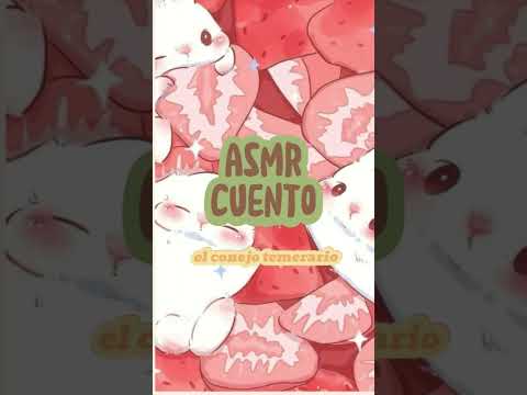 ASMR | Te leo un cuento, Earlicking +🍓Audio CUENTO CONEJITO🍓 📖💚🐇