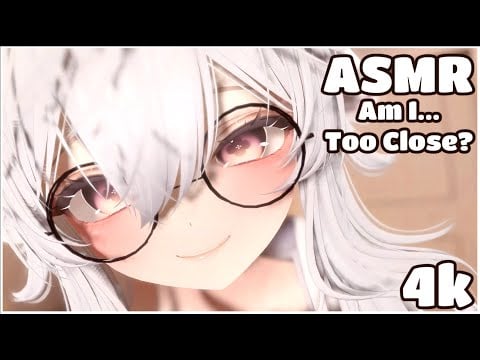 【ASMR VRChat】 I’m Too Close… But You’re Not Pushing Me Away 😳 Whispering, Breath, 4K!