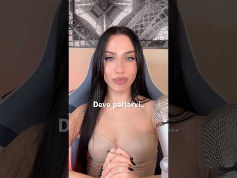 ASMR devo parlarvi..