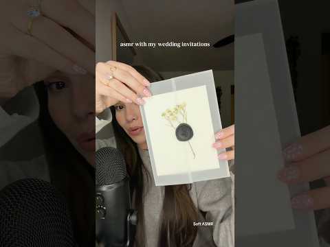 ASMR WITH MY WEDDING INVITATIONS 💌 #asmr #weddingplanning #whispering #relaxing